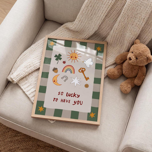 Lucky to Have You Print Nursery Wall Art Kids Room Art Playroom Decor MR126