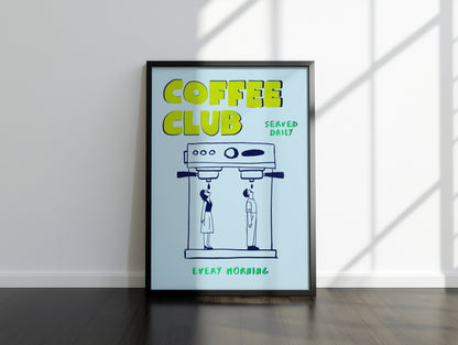 Coffee Club Art Print – Funny Coffee Wall Art for Kitchen or Office – Hand Drawn Poster for Coffee Lovers