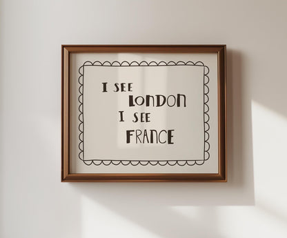 I See London I See France Print, Funny Toilet Poster, Powder Room Decor MR34