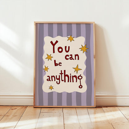 Kids Affirmation Wall Art, You Can Be Anything Print, Playroom hand drawn Typography Print MR35