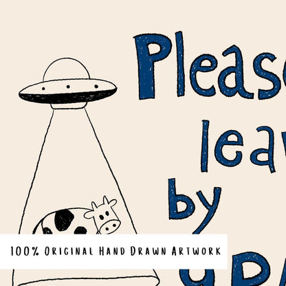 Please Leave by 9PM Poster – UFO Cow Art Print, Quirky Home Decor MR29