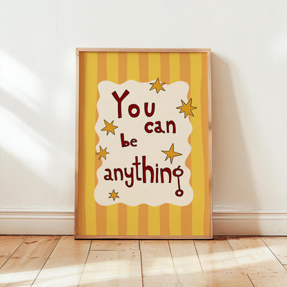 Kids Affirmation Wall Art, You Can Be Anything Print, Playroom hand drawn Typography Print MR35