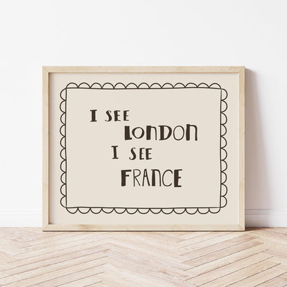 I See London I See France Print, Funny Toilet Poster, Powder Room Decor MR34
