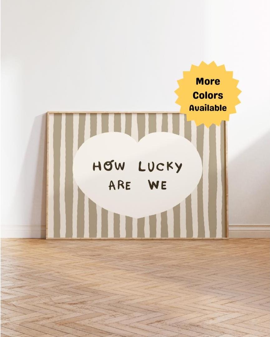 How Lucky Are We Print, Striped Heart Trendy Quote Wall Art, Home Decor (Unframed) MR59