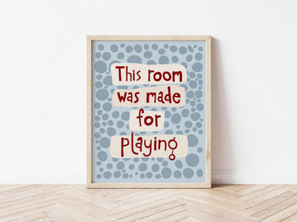 This Room Was Made for Playing Print, Nursery Kids Playroom Colorful Dopamine Poster MR60