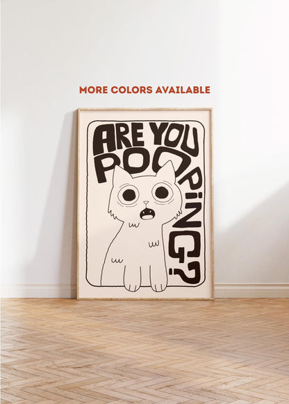 Bathroom Wall Art Print, Toilet Poster “Are You Pooping?” Cat Quirky Restroom Decor MR64