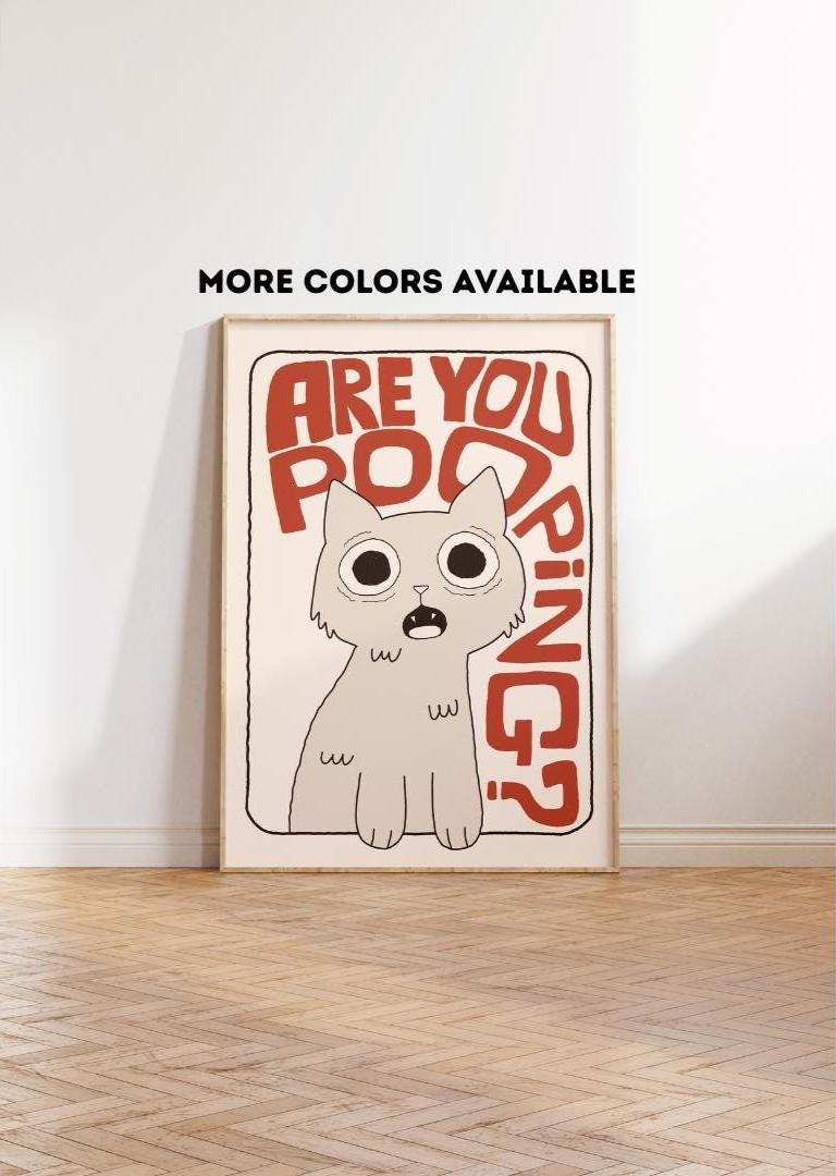 Are You Pooping Cat Print, Funny Toilet Poster, Bathroom Wall Art, Cat Lover Gift MR66