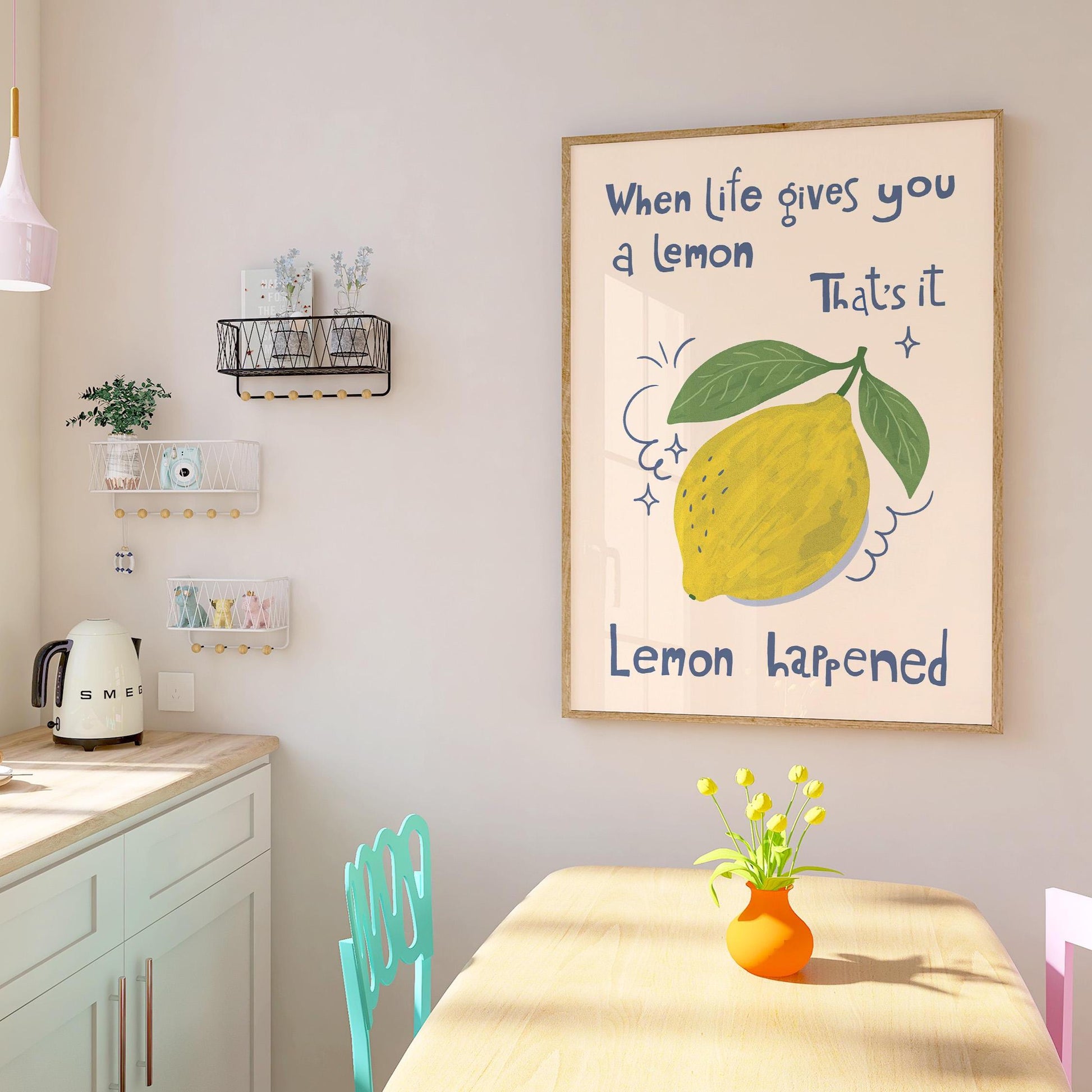 Lemon Wall Art Print, Funny Quote Poster, Hand Drawn Quirky Kitchen Decor, Housewarming Gift MR65