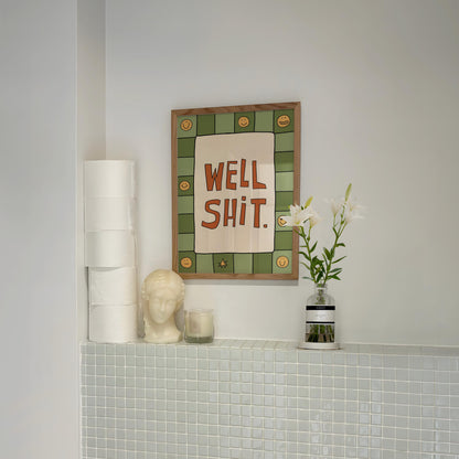 Funny Bathroom Print, Well Shit Quote, Trendy Toilet Decor, Sarcastic Wall Art MR73