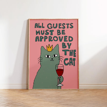 All Guests Must Be Approved By The Cat Print, Wall Art, Cat Lover Gift MR78