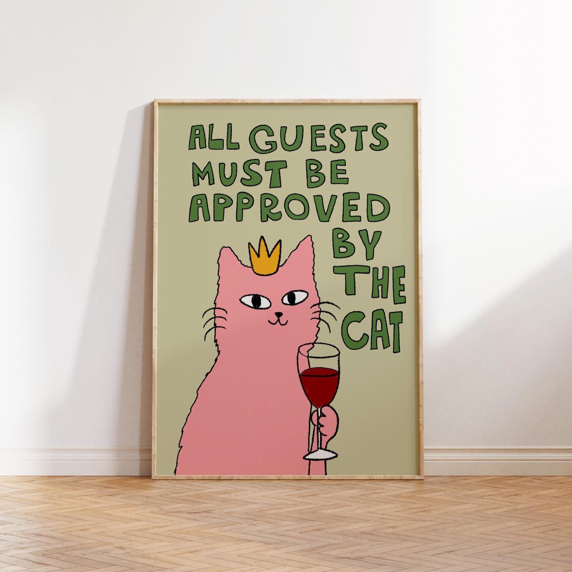 All Guests Must Be Approved By The Cat Print, Wall Art, Cat Lover Gift MR78
