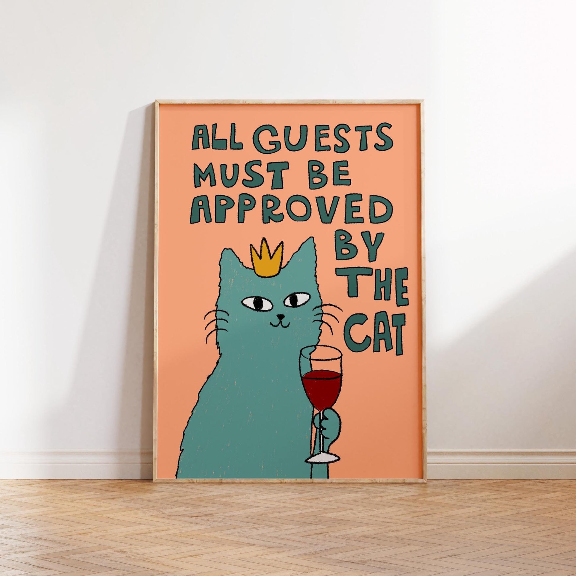 All Guests Must Be Approved By The Cat Print, Wall Art, Cat Lover Gift MR78