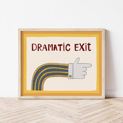 Dramatic Exit Poster, Retro Print, Funny Exit Sign Wall Art Left Right, Unframed MR75