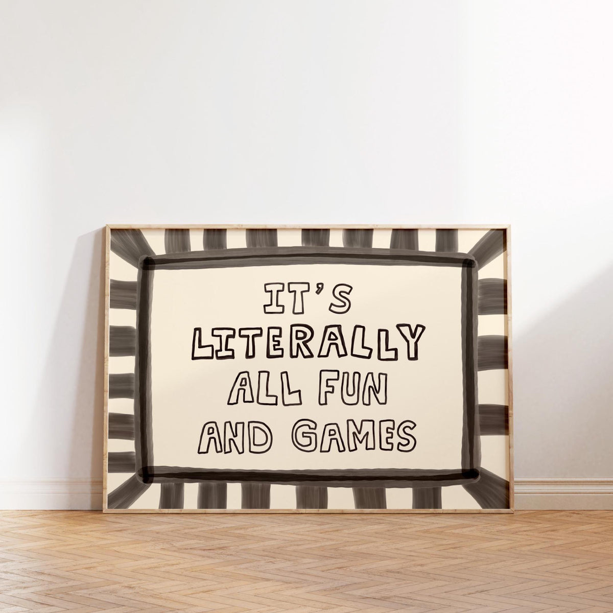 It’s Literally All Fun And Games Print, Dopamine Decor Playful Typography Wall Art MR76