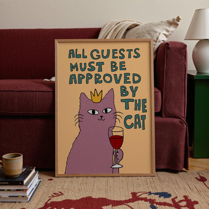 All Guests Must Be Approved By The Cat Print, Wall Art, Cat Lover Gift MR78