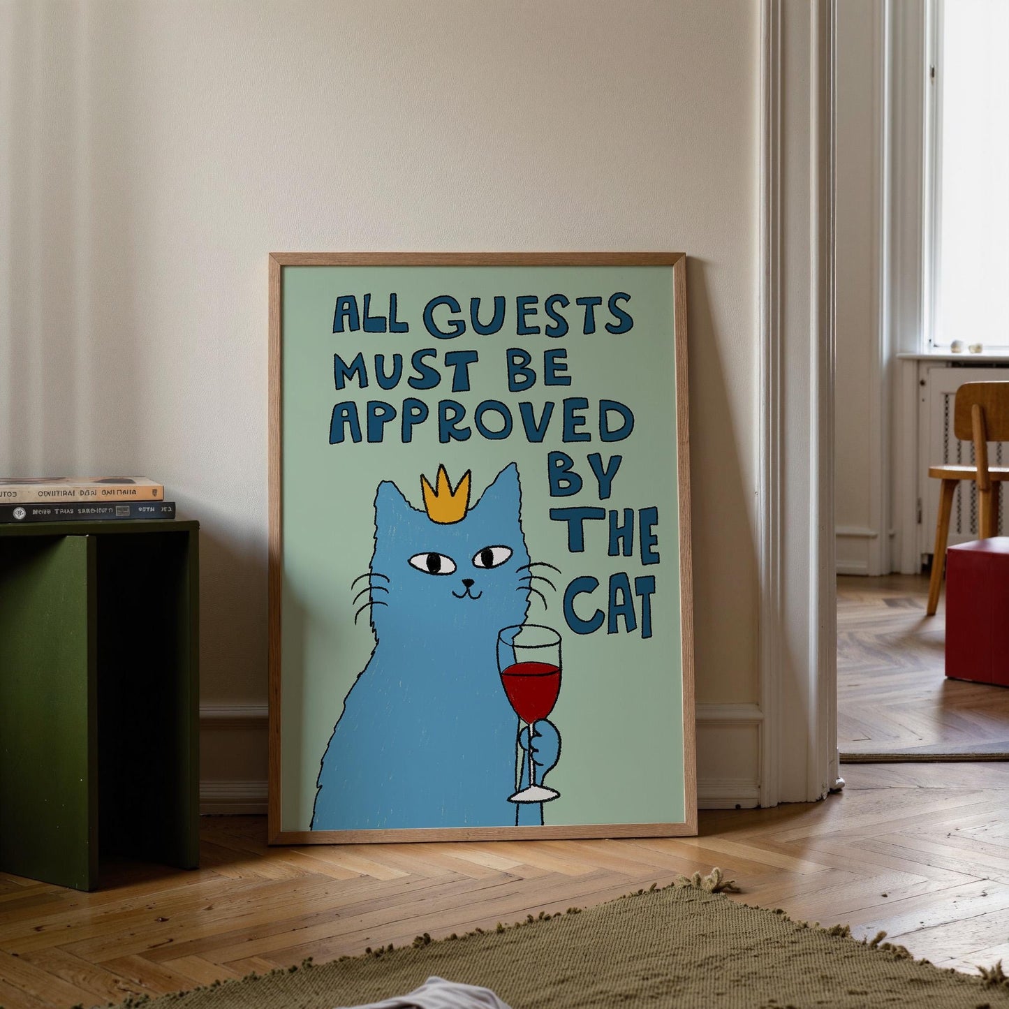 All Guests Must Be Approved By The Cat Print, Wall Art, Cat Lover Gift MR78