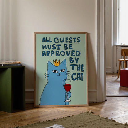 All Guests Must Be Approved By The Cat Print, Wall Art, Cat Lover Gift MR78