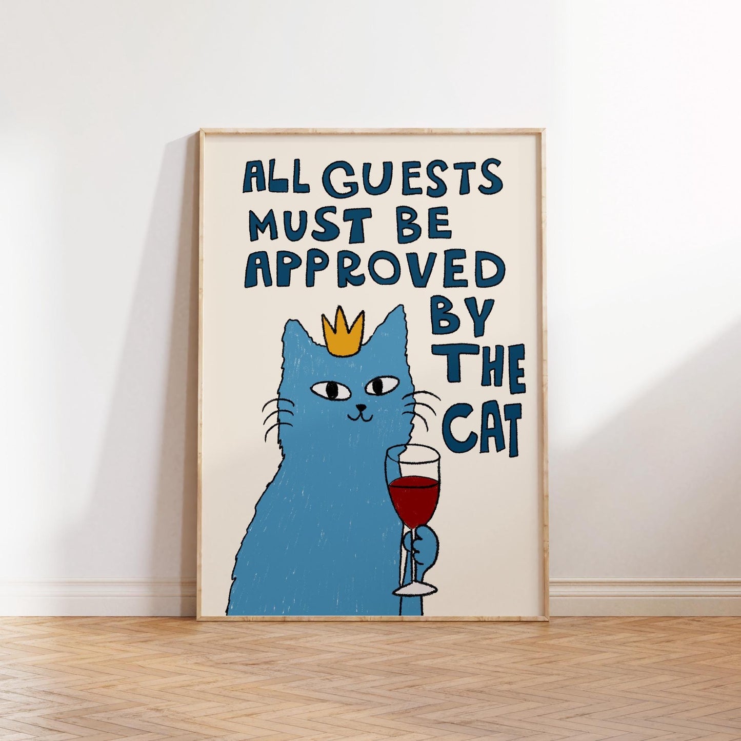 All Guests Must Be Approved By The Cat Print, Wall Art, Cat Lover Gift MR78