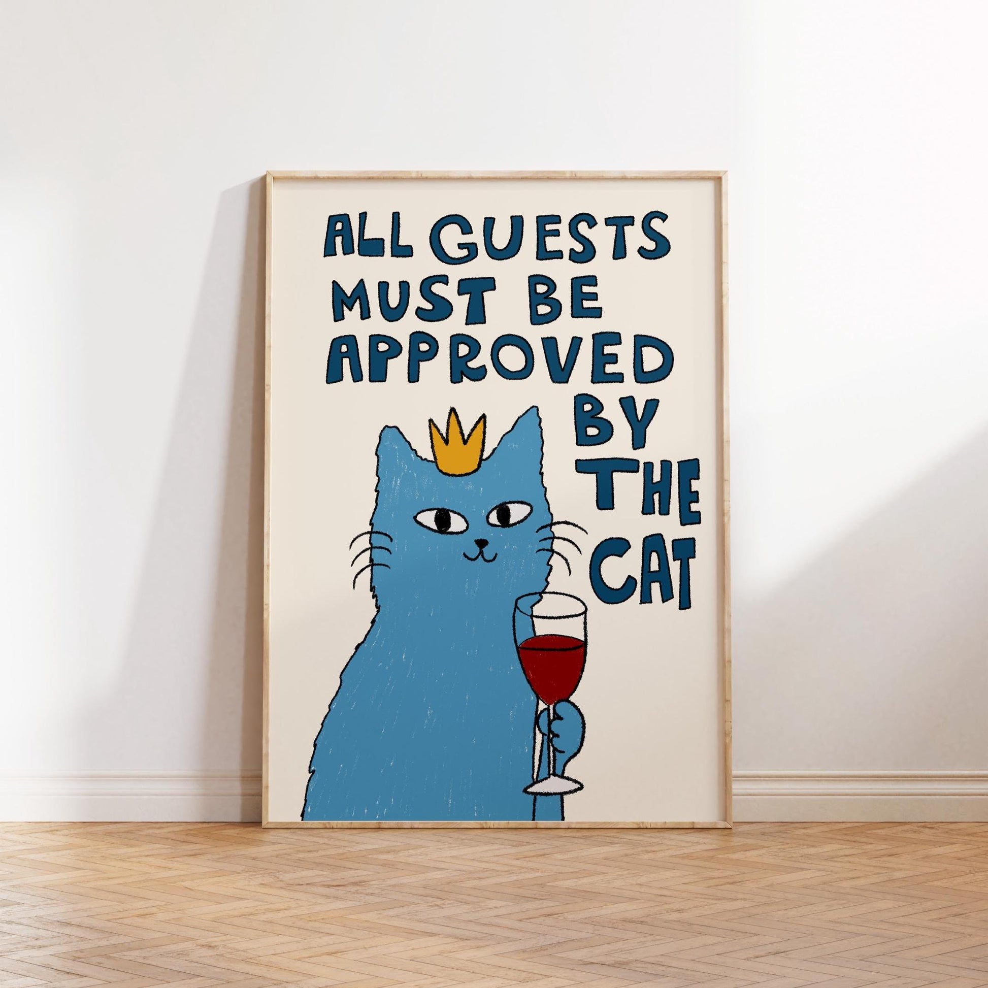 All Guests Must Be Approved By The Cat Print, Wall Art, Cat Lover Gift MR78