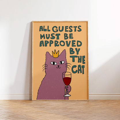 All Guests Must Be Approved By The Cat Print, Wall Art, Cat Lover Gift MR78