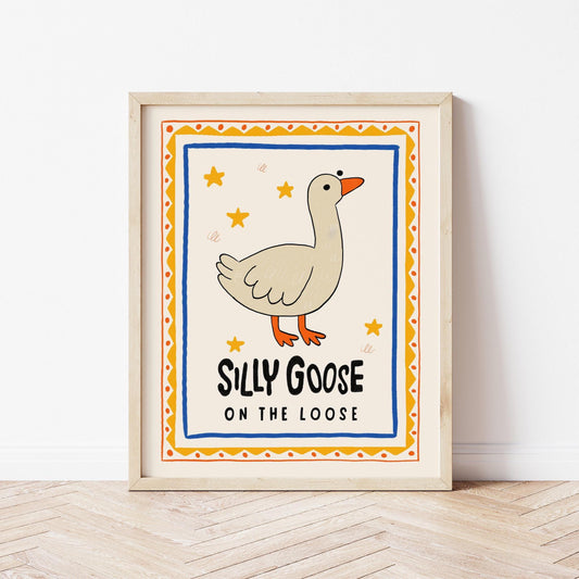 Silly Goose On The Loose Print, Goose Nursery Poster, Kids Room Decor MR6