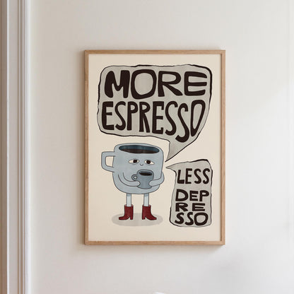More Espresso Less Depresso Coffee Poster, Hand Drawn Retro Kitchen Wall Art MR83