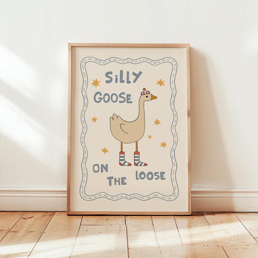 Silly Goose On The Loose Print, Cute Goose Nursery Poster, Kids Room Wall Art MR33