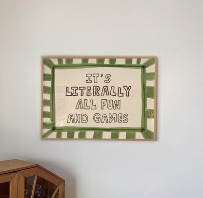It’s Literally All Fun And Games Print, Dopamine Decor Playful Typography Wall Art MR76