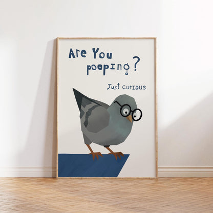 Funny Bathroom Wall Art Print – Are You Pooping Poster, Quirky Pigeon with Glasses, Funny Bird Bathroom Decor Gift for Home MR39