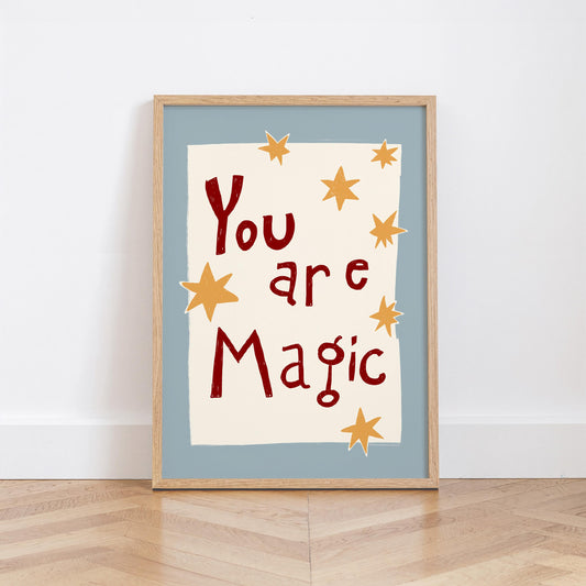 You Are Magic Quote Print: Boho Nursery, Cottagecore Kids Room  MR27