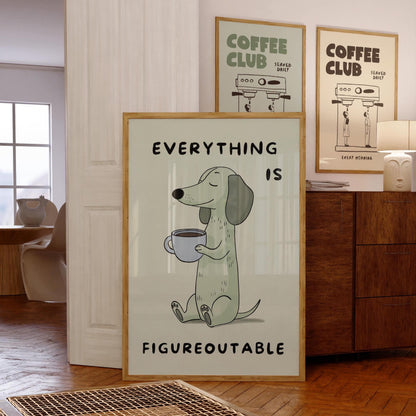 Everything Is Figureoutable Print, Positive Dog Poster, Coffee Office Decor MR4