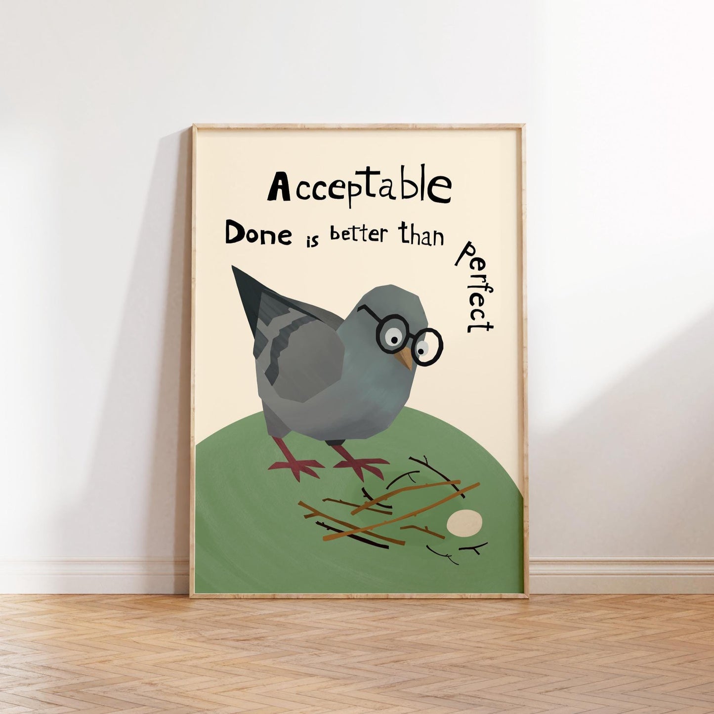 Motivational Poster – Acceptable Nest – Done Is Better Than Perfect – Funny Pigeon Quote Art, Office Wall Decor MR40