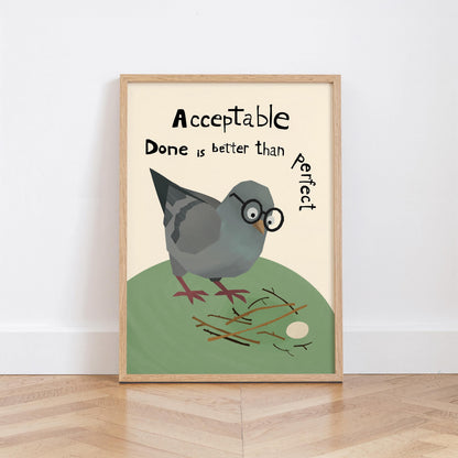Motivational Poster – Acceptable Nest – Done Is Better Than Perfect – Funny Pigeon Quote Art, Office Wall Decor MR40