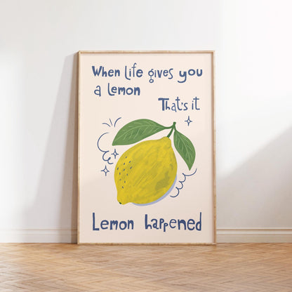 Lemon Wall Art Print, Funny Quote Poster, Hand Drawn Quirky Kitchen Decor, Housewarming Gift MR65