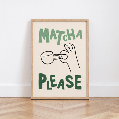 Matcha Please Hand-Drawn Poster, Playful Kitchen Art Print (Physical Paper Print) MR9