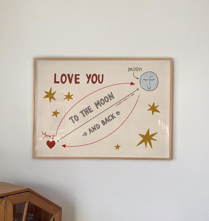 Love You To The Moon And Back Print, Playroom Poster, Nursery Wall Decor MR93