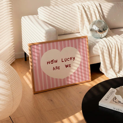 How Lucky Are We Print, Striped Heart Trendy Quote Wall Art, Home Decor (Unframed) MR59