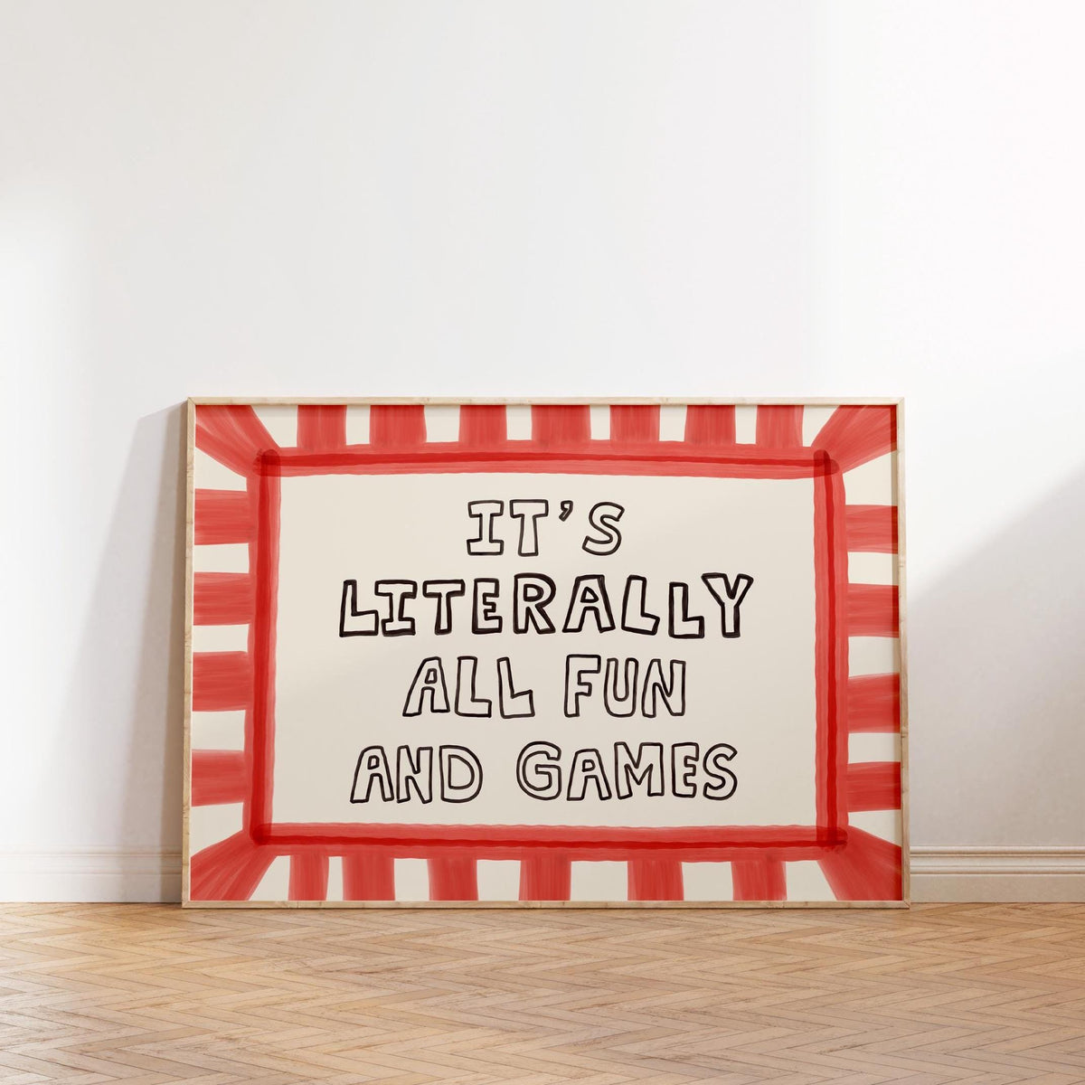 It’s Literally All Fun And Games Print, Dopamine Decor Playful Typography Wall Art MR76