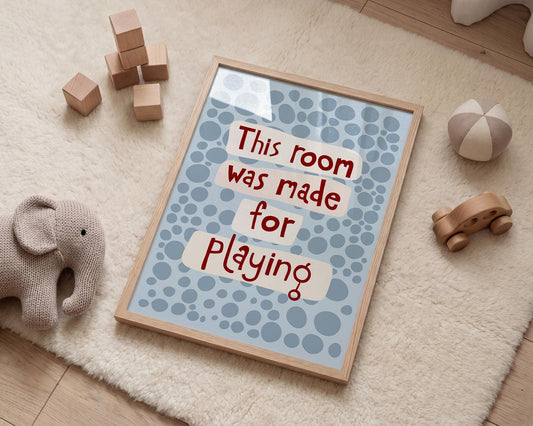 This Room Was Made for Playing Print, Nursery Kids Playroom Colorful Dopamine Poster MR60