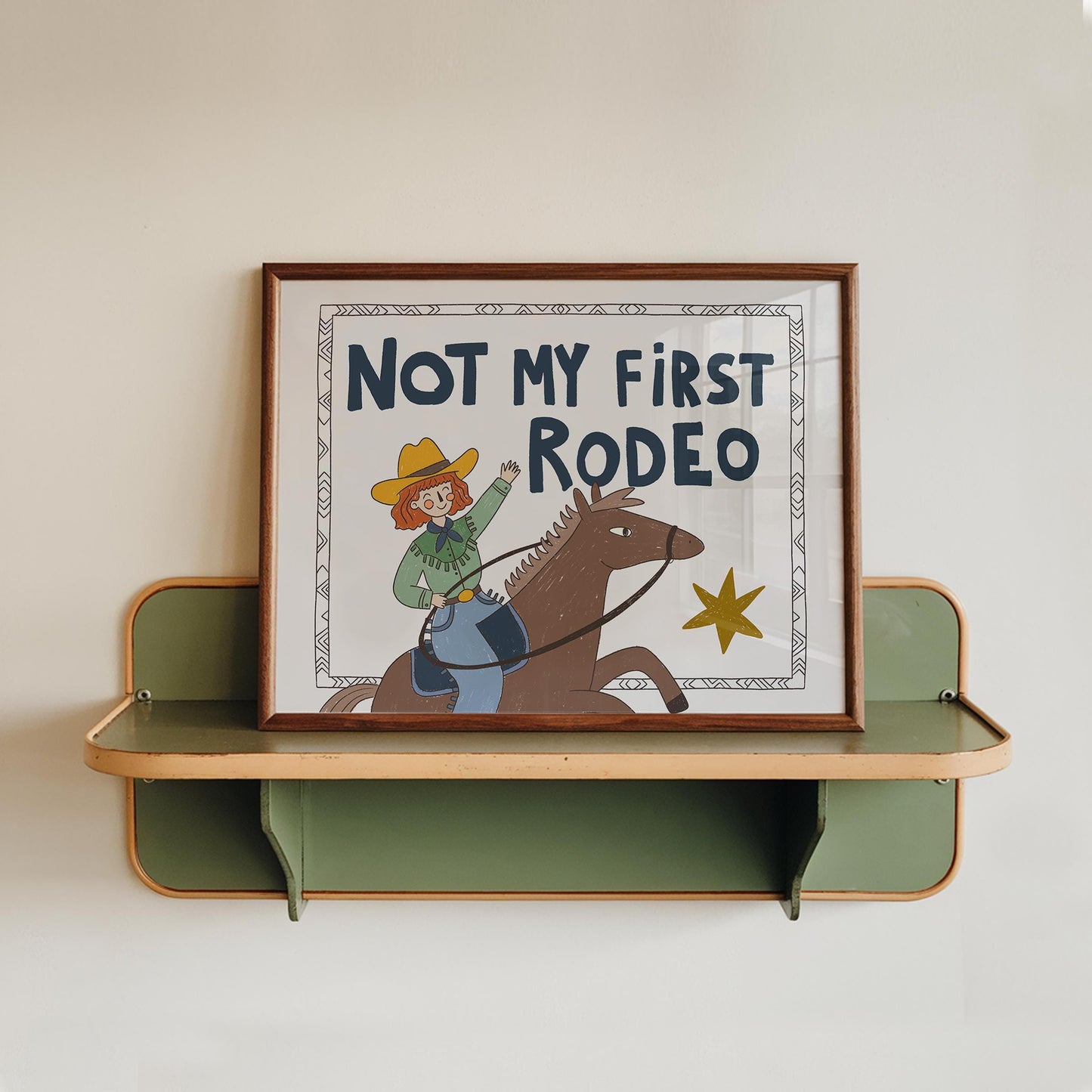 Not My First Rodeo Print, Cowgirl Wall Art, Western Poster, Kids Room Decor, UNFRAMED (MR114)