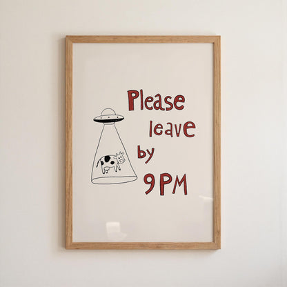 Please Leave by 9PM Poster – UFO Cow Art Print, Quirky Home Decor MR29