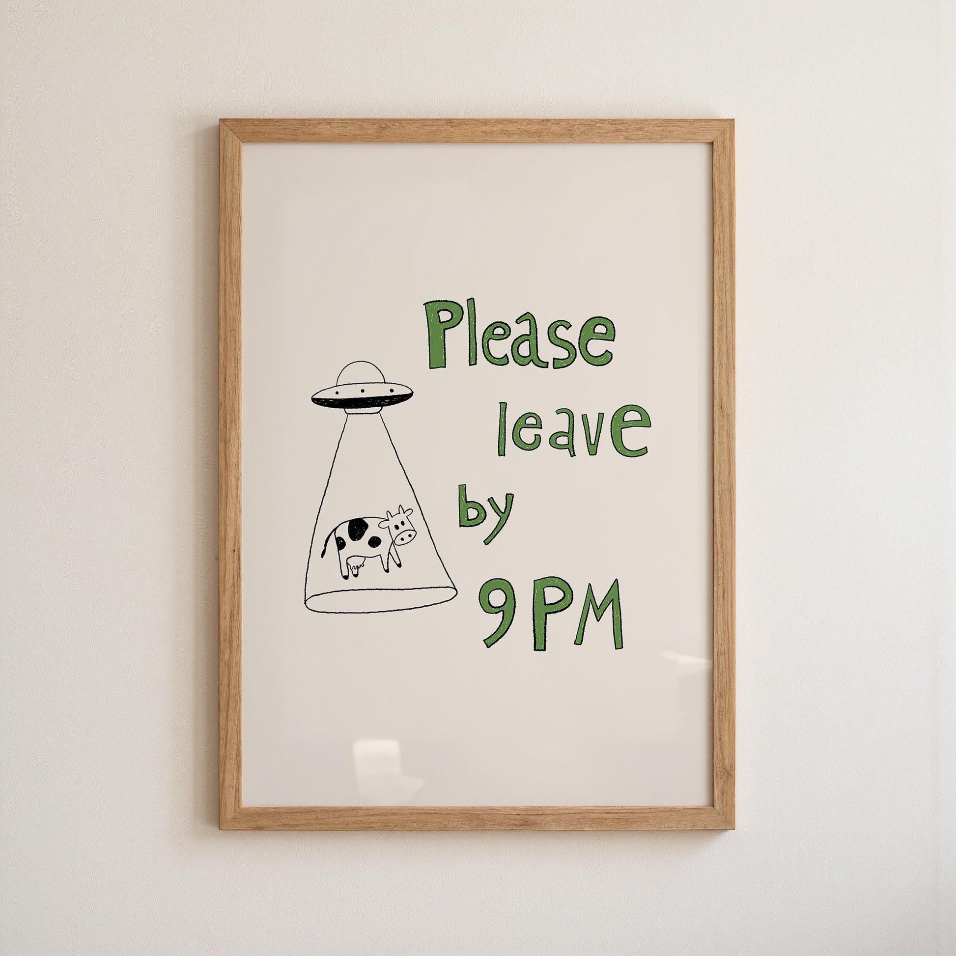 Please Leave by 9PM Poster – UFO Cow Art Print, Quirky Home Decor MR29