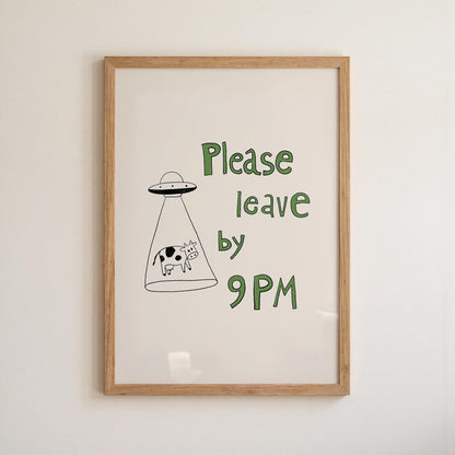 Please Leave by 9PM Poster – UFO Cow Art Print, Quirky Home Decor MR29