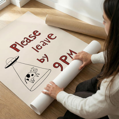 Please Leave by 9PM Poster – UFO Cow Art Print, Quirky Home Decor MR29