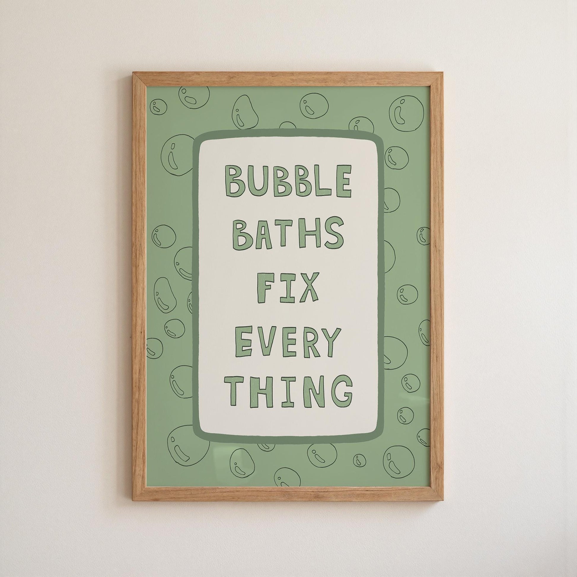 Bubble Baths Fix Everything Print, Funny Bathroom Wall Art, Playful Bath Decor MR116
