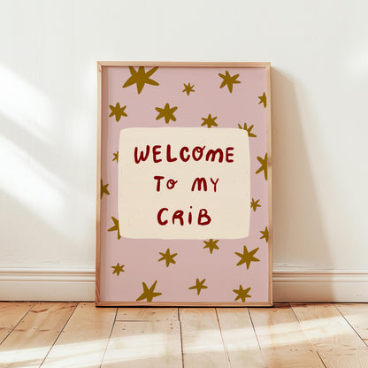 Welcome To My Crib Print, Funny Star Nursery Wall Art, Baby Shower Gift MR110