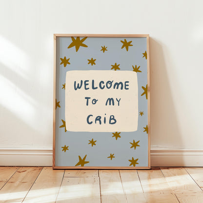 Welcome To My Crib Print, Funny Star Nursery Wall Art, Baby Shower Gift MR110