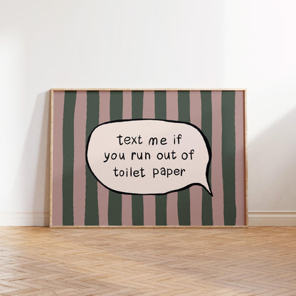 Text Me Toilet Paper Print, Funny Striped Bathroom Wall Art, Dopamine Decor, UNFRAMED MR113