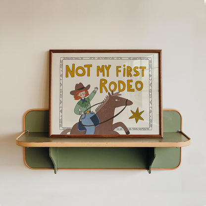 Not My First Rodeo Print, Cowgirl Wall Art, Western Poster, Kids Room Decor, UNFRAMED (MR114)