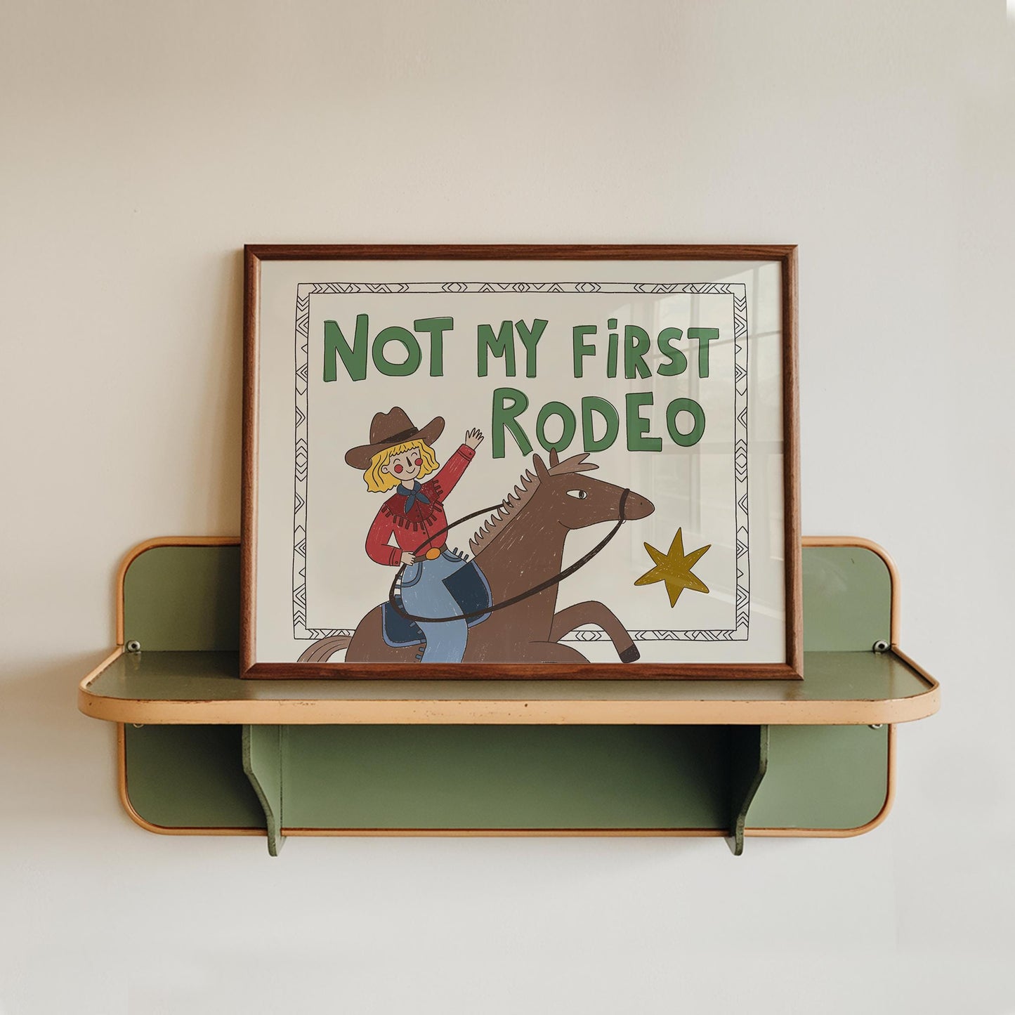 Not My First Rodeo Print, Cowgirl Wall Art, Western Poster, Kids Room Decor, UNFRAMED (MR114)